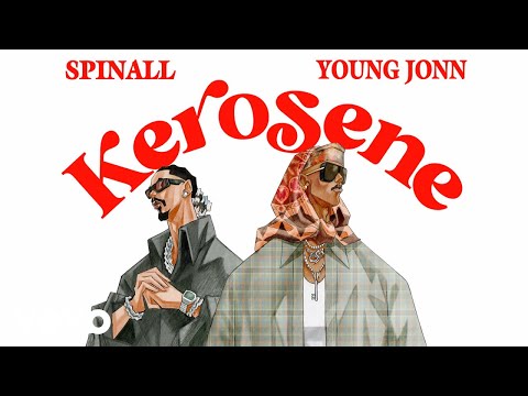 SPINALL, Young Jonn - KEROSENE