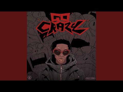 Blaqbonez – Go Crazy