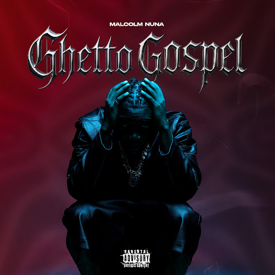 Malcolm Nuna - Ghetto Gospel